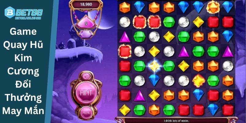 Game Quay Hũ Kim Cương Đổi Thưởng May Mắn